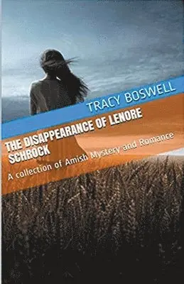 Tracy Boswell - Disappearance of Lenore Schrock, Häftad. Tillgänglighet: Lägg i varukorg