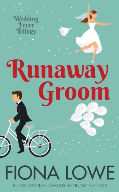 FIONA LOWE - Runaway Groom, E-bok