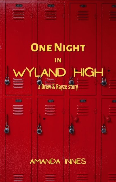 Amanda Innes - One Night in Wyland High, E-bok
