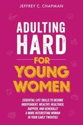 Adulting Hard for Young Women