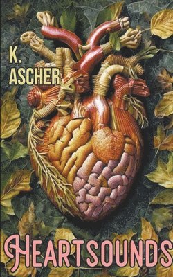 K Ascher - Heartsounds, Häftad