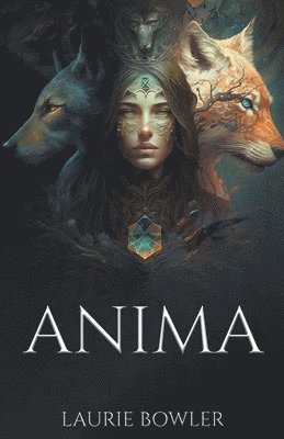 Laurie Bowler - Anima, Häftad