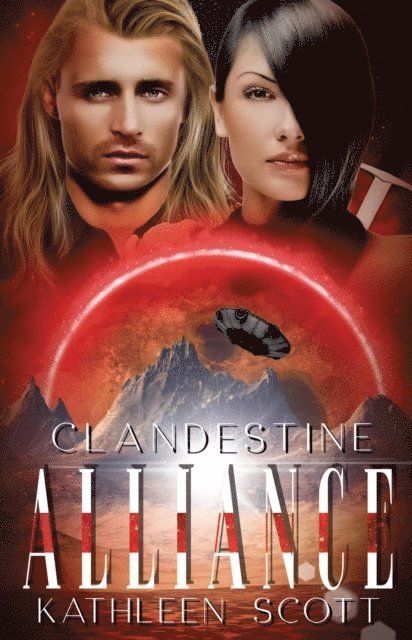 Kathleen Scott - Clandestine Alliance, E-bok
