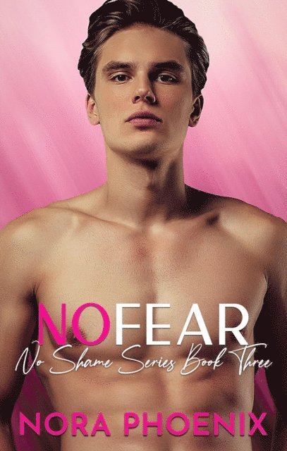Nora Phoenix - No Fear, E-bok