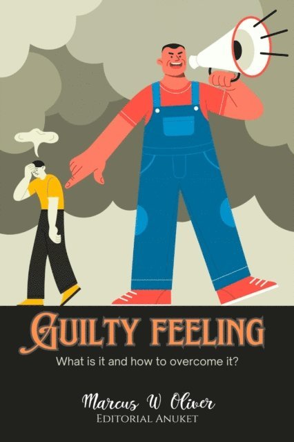 Marcus W. Oliver - Guilty Feeling, E-bok