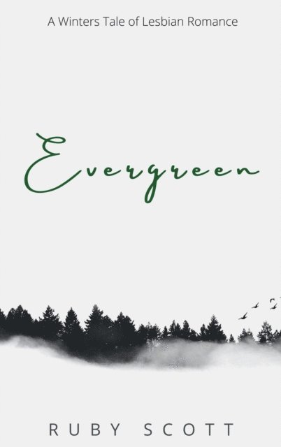 Ruby Scott - Evergreen, E-bok