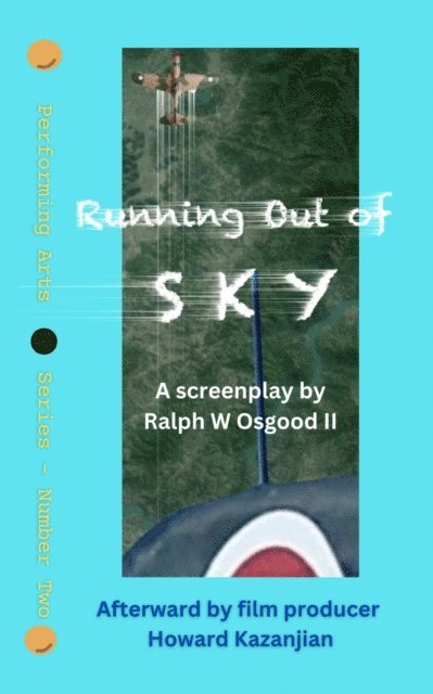 Ralph Osgood - Running Out of Sky, E-bok