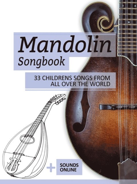 Bettina Schipp, Reynhard Boegl - Mandolin Songbook - 33 Childrens Songs From All Over The World, E-bok