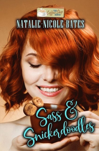 Natalie-Nicole Bates - Sass and Snickerdoodles, E-bok