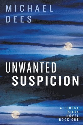 M J Dees, Michael Dees - Unwanted Suspicion, Häftad. Tillgänglighet: Lägg i varukorg
