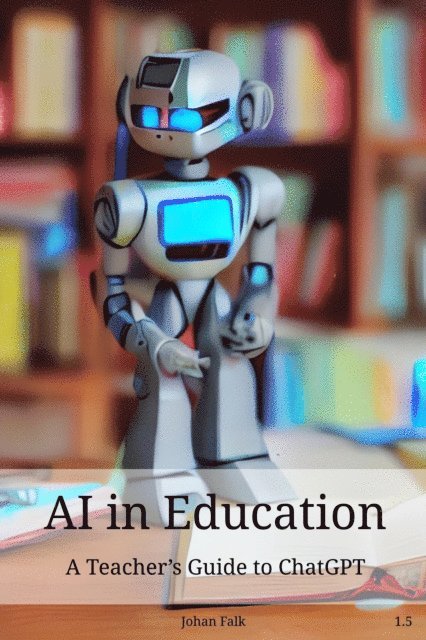 Johan Falk - AI in Education, E-bok