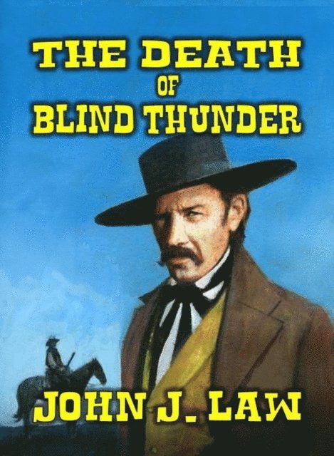 John J. Law - Death of Blind Thunder, E-bok