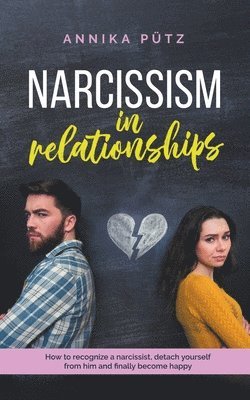 Annika Pütz - Narcissism in Relationships, Häftad