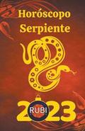 Horoscopo Serpiente 2023