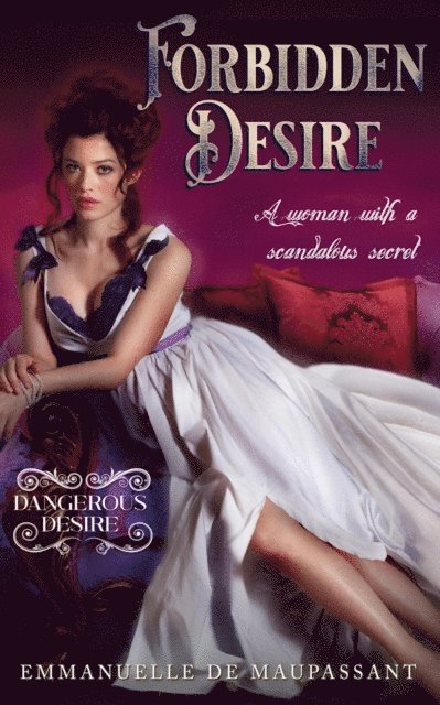 Emmanuelle de Maupassant - Forbidden Desire, E-bok