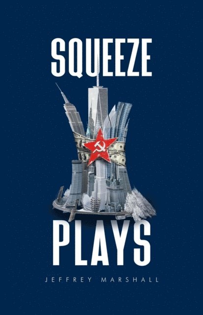 Jeffrey Marshall - Squeeze Plays, E-bok