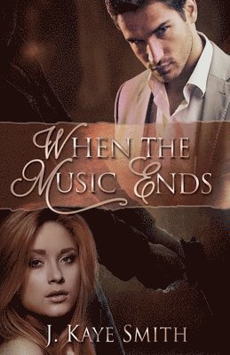J Kaye Smith - When the Music Ends, Häftad. Tillgänglighet: Lägg i varukorg