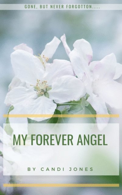 Candi V Usher - My Forever Angel, E-bok
