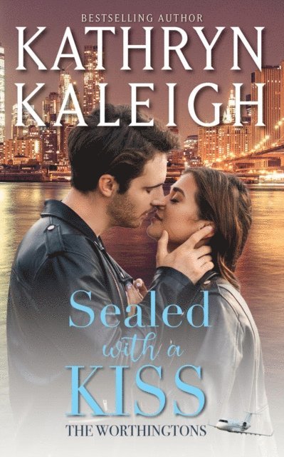 Kathryn Kaleigh - Sealed with a Kiss, E-bok