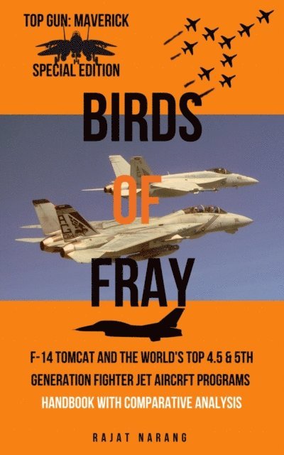 Rajat Narang - Birds of Fray - Top Gun: Maverick - Special Edition, E-bok. Tillgänglighet: Lägg i varukorg