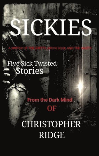 Christopher Ridge - Sickies, E-bok. Tillgänglighet: Lägg i varukorg