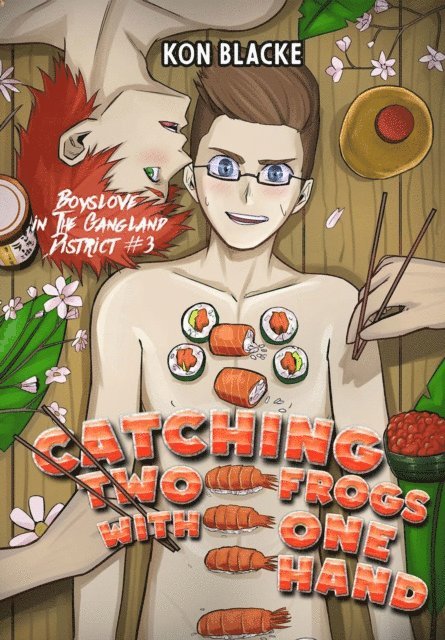 Kon Blacke - Catching Two Frogs With One Hand, E-bok