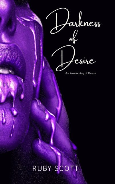 Ruby Scott - Darkness of Desire, E-bok