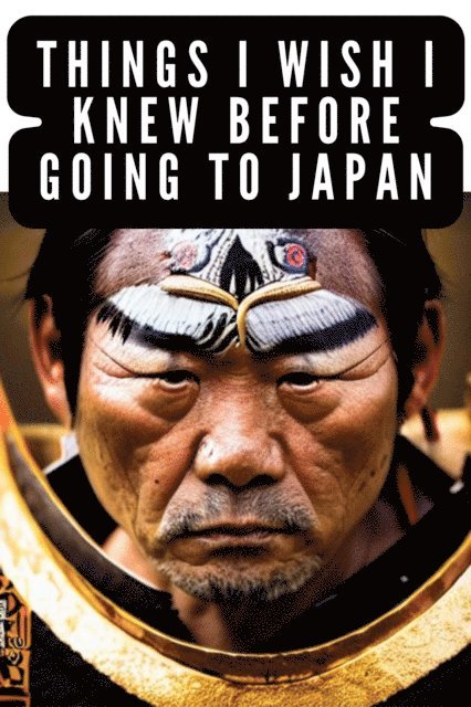 TravelMagma - Things I Wish I Knew Before Going to Japan, E-bok