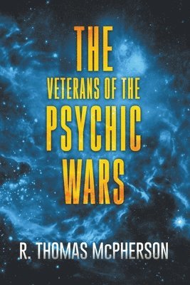 R Thomas McPherson - Veterans of the Psychic Wars, Häftad