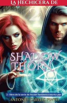 Antonio Carlos Pinto - Hechicera de Shadowthorn 2, Häftad. Tillgänglighet: Lägg i varukorg