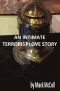 Intimate Terrorist Love Story