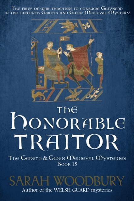 Sarah Woodbury - Honorable Traitor, E-bok