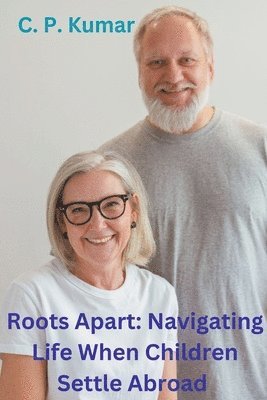 C P Kumar - Roots Apart, Häftad. Tillgänglighet: Lägg i varukorg