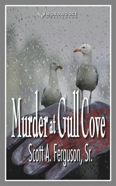 Scott A Ferguson Sr - Murder at Gull Cove, E-bok. Tillgänglighet: Lägg i varukorg
