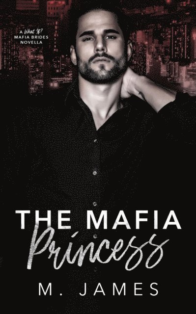 M. James - Mafia Princess, E-bok