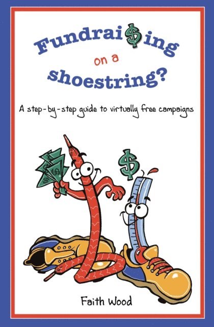 Faith Wood - Fundraising on a Shoestring, E-bok