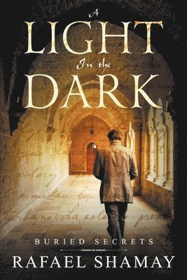 Rafael Shamay - Light in the Dark, Häftad. Tillgänglighet: Lägg i varukorg
