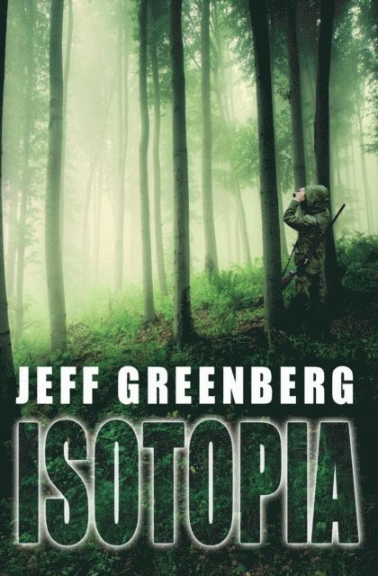 Jeff Greenberg - Isotopia, E-bok