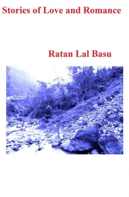 Ratan Lal Basu - Stories of Love and Romance, E-bok
