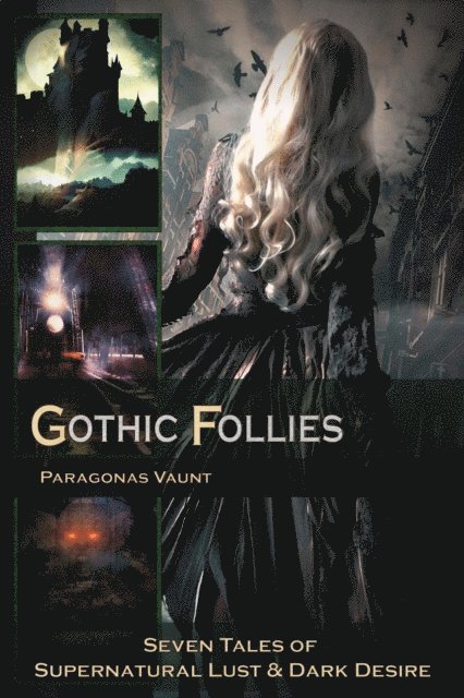 Paragonas Vaunt - Gothic Follies, E-bok. Tillgänglighet: Lägg i varukorg