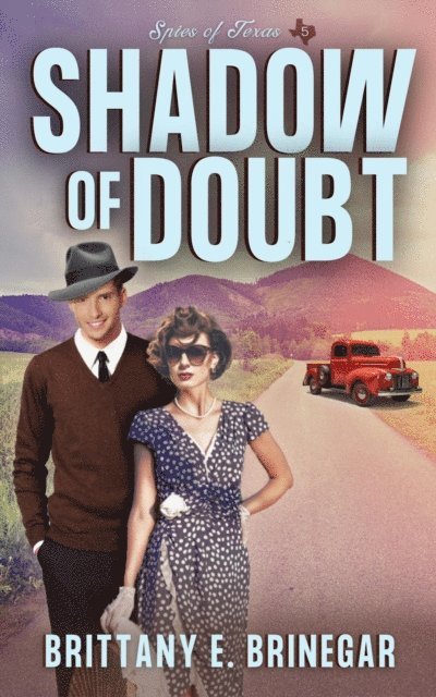 Brittany E. Brinegar - Shadow of Doubt, E-bok