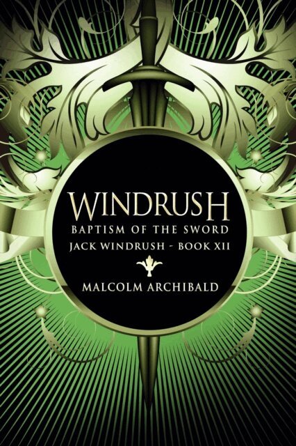 Malcolm Archibald - Baptism Of The Sword, E-bok