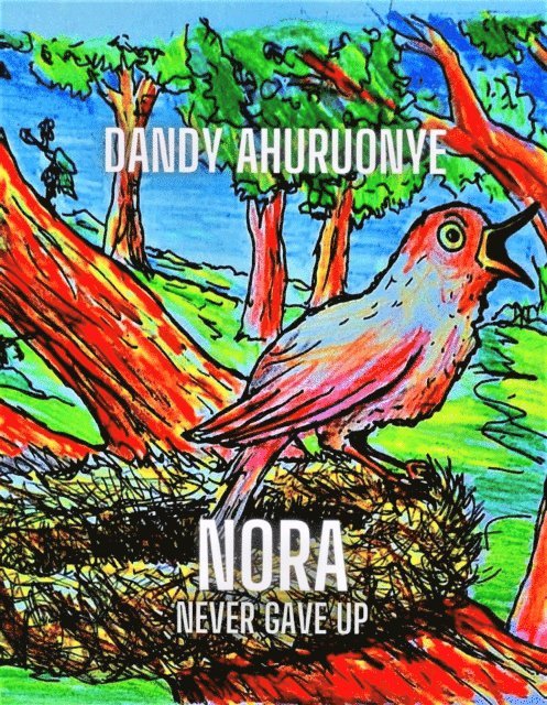 Dandy Ahuruonye - Nora never gave up, E-bok. Tillgänglighet: Lägg i varukorg