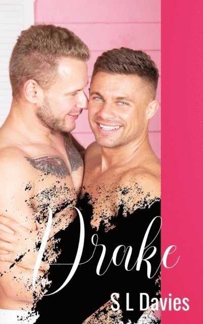 S L Davies - Drake, E-bok