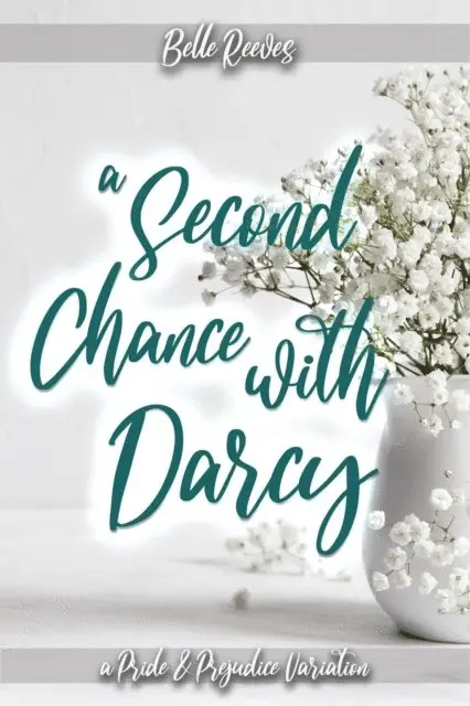 Belle Reeves - Second Chance With Darcy: A Pride and Prejudice Variation, E-bok. Tillgänglighet: Lägg i varukorg