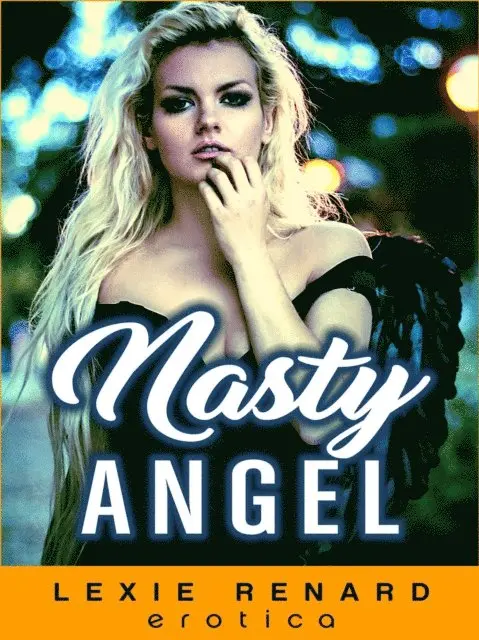 Lexie Renard - Nasty Angel, E-bok. Tillgänglighet: Lägg i varukorg