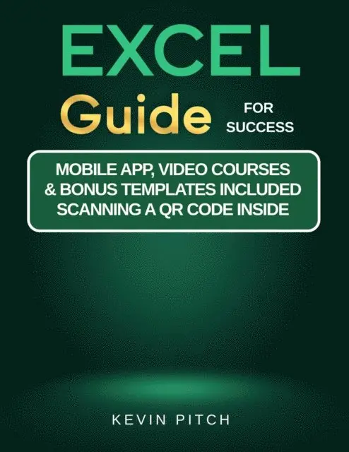 Kevin Pitch - Excel Guide for Success, E-bok. Tillgänglighet: Lägg i varukorg