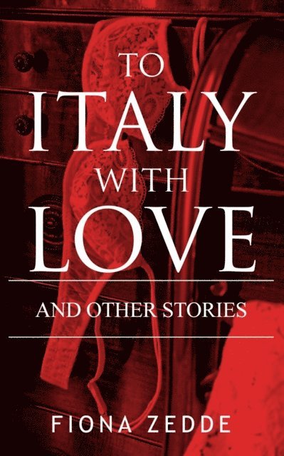 Fiona Zedde - To Italy with Love, E-bok