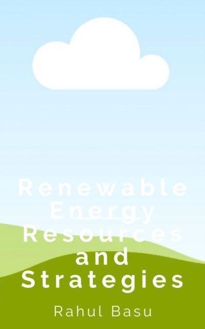 Rahul Basu - Renewable Energy, E-bok