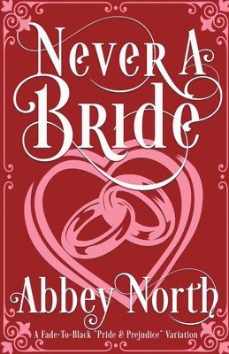 Abbey North - Never A Bride, Häftad. Tillgänglighet: Lägg i varukorg